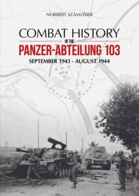 PeKo Publishing[PEK00301]Peko 第103戦車大隊史