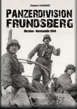 画像1: Panzerdivision Frundsberg: Ukraine ? Normandie 1944