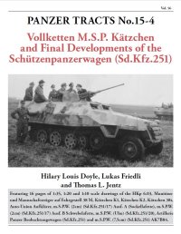 [PANZER_TRACTS_15-4] Sd.Kfz.251からケッチェンへ-装甲兵員輸送車の最終開発-