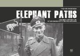 PeKo Publishing[PEK83759]Elephant Paths: Combat History of Sturmgesch?tz-Abteilung 203