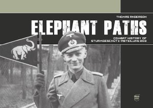 画像1: PeKo Publishing[PEK83759]Elephant Paths: Combat History of Sturmgesch?tz-Abteilung 203 (1)