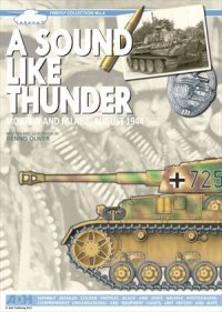 THE OLIVER PUBLISHING GROUP[FC4]「その轟き雷鳴のごとし」モルタンとファレーズの間、ノルマンディ1944年8月