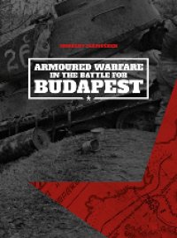 PeKo Publishing[PEK8309]ブダペスト攻勢における機甲戦