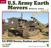 WWP [R075]WWII 米軍のブルドーザー、グレーダー、スクレーパー ディティール写真集 Part.1