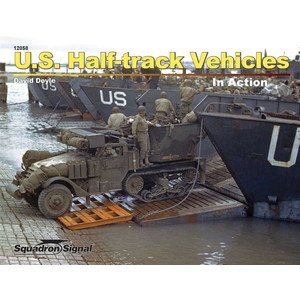 画像1: スコードロン・シグナル【SS12058】WW.II アメリカ軍 ハーフトラック イン・アクション (ソフトカバー版) (1)
