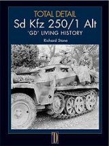 TODAL DETAIL[Volume1]sd.kfz.250 1 Alt GD living history