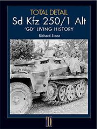 TODAL DETAIL[Volume1]sd.kfz.250 1 Alt GD living history