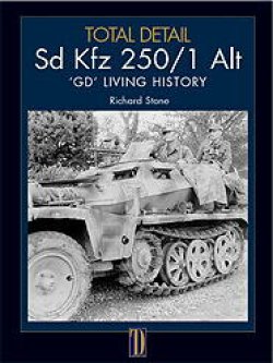 画像1: TODAL DETAIL[Volume1]sd.kfz.250 1 Alt GD living history