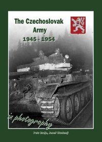 Capricorn Publications[HB02]The Czechoslovak Army 1945-1954
