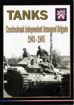 画像1: Capricorn Publications[HB01]TANKS Czechoslovak Independent Armoured Brigade 1943-1945
