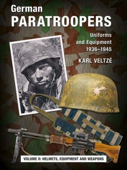 画像1: German Paratroopers Vol.II: Helmets, Equipment and Weapons