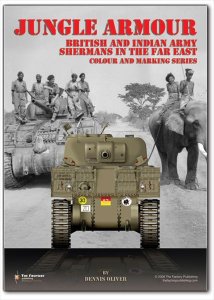 画像1: THE OLIVER PUBLISHING GROUP[Jungle_Armour]British and Indian Army Sherman in the Far East (1)