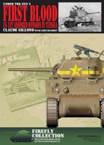 画像1: THE OLIVER PUBLISHING GROUP[UnderTheGun_2]最初の血　チュニジアのUS第一機甲師団 (1)