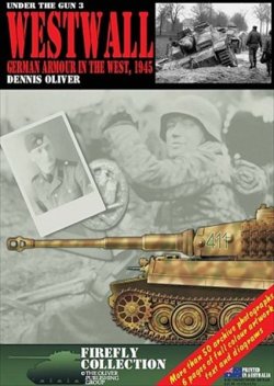 画像1: THE OLIVER PUBLISHING GROUP[UnderTheGun_3]西方の壁 西部戦線のドイツ軍 1945