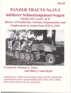 画像1: [PANZER_TRACTS_15-3]Sd.Kfz.251装甲兵員輸送車 C,D型 -各型式と派生型-　 (1)