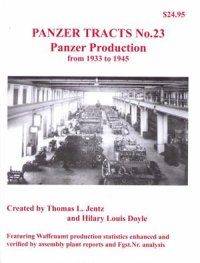 [PANZER_TRACTS_23]1933年から1945年のおける戦車の生産