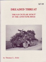 [PANZER_TRACTS_DREADED]DREADED THREAT-The 8.8cm Flak 18/36/37 in the Anti-Tank Role