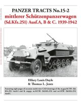 [PANZER_TRACTS_15-2]mittlerer Sch?tzenpanzerwagen (Sd.Kfz.251) Ausf.A, B & C. 1939-1942