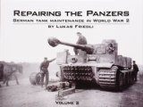 Repairing the Panzers Vol.2