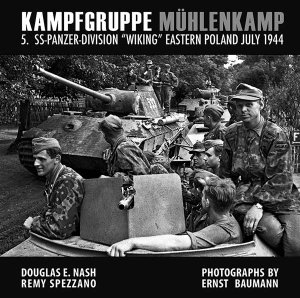 画像1: RZM PUBLISHING  Kampfgruppe M?hlenkamp: 5. SS-Panzer Division “Wiking”, Eastern Poland, July 1944 (1)