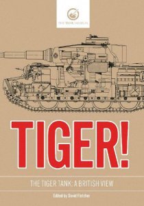 画像1: THE TANK MUSEUM  Tiger! The Tiger Tank: A British View (1)