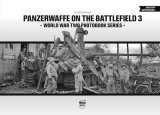 PeKo Publishing[PEK3674]WW2 photobook series Vol. 23 ? Panzerwaffe on the Battlefield 3