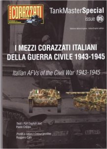 画像1: [TMS-05] タンクマスタースペシャル No.5 イタリア1943-1945 イタリア内戦のイタリア製兵器 (1)