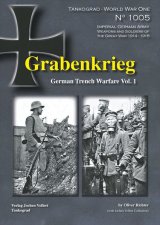 Tankograd[TG-WWI 1005]Grabnkrieg ドイツ軍の塹壕戦 Vol.1