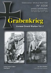 Tankograd[TG-WWI 1006]Grabnkrieg ドイツ軍の塹壕戦 Vol.2