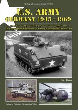 Tankograd[TG-US 3015]ドイツ領内の米軍部隊写真集1945-1969