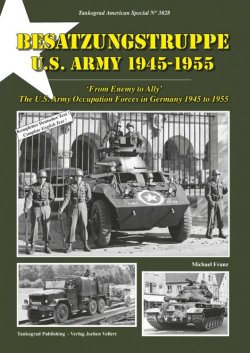 画像1: Tankograd[TG-US 3028］米軍 ドイツ占領部隊 1945-1955 -敵から同盟へ-