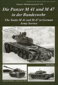 Tankograd[MFZ-S 5012]Tank M41 and M47 in German Service