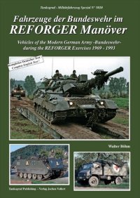 Tankograd[MFZ-S 5020]Vehicles of the Modern German Army during the REFORGER Exercises 1969-1993