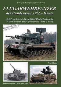 Tankograd[MFZ-S 5021]Self-Propelled Anti-Aircraft Gun/Missile Tanks of the Modern German Army 1956 to Today