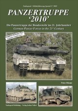 Tankograd[MFZ-S 5023]Panzertruppe 2010 - German Panzer Forces in the 21st Century