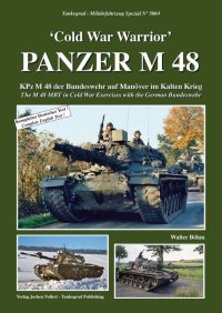 Tankograd[MFZ-S 5064]ドイツ連邦軍のM48 -冷戦期の戦士-