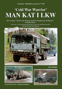 画像1: Tankograd[MFZ-S 5081]冷戦の戦士 MAN 戦略トラックILKW   冷戦当時のドイツ連邦軍演習に参加したマン Kat I 5/7/10tトラック (1)