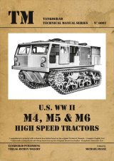 Tankograd[TG-TM 6002]US M4/M5/M6 High Speed Tractors