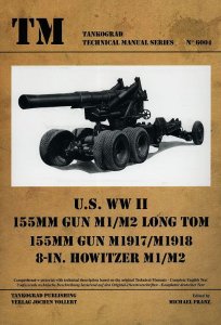 画像1: Tankograd[TG-TM 6004]U.S WWII 155mm Gun M1/M2 Long Tom 155mm Gun M1917/M1918 8-in.Howitzer M1/M2 (1)