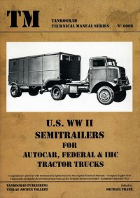 Tankograd[TG-TM 6006]US Semitrs for Autocar U-7144T & U-8144T