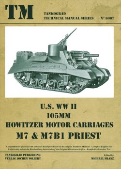 画像1: Tankograd[TG-TM 6007]U.S. WWII 105mm Howitzer Motor Carriage M7 & M7B1 PRIEST