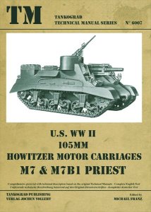 画像1: Tankograd[TG-TM 6007]U.S. WWII 105mm Howitzer Motor Carriage M7 & M7B1 PRIEST (1)