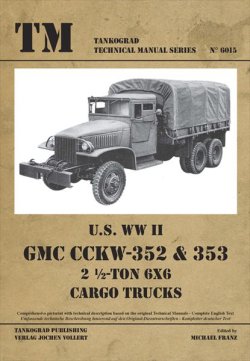 画像1: Tankograd[TG-TM 6015]U.S. WW II GMC CCKW-352 & 353 2.5-TON 6X6 CARGO TRUCKS