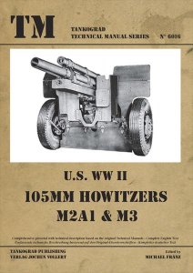 画像1: Tankograd[TG-TM 6016]U.S. WW II 105MM HOWITZERS M2A1 & M3 (1)