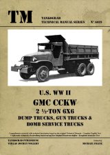 Tankograd[TG-TM 6019]U.S WWII GMC CCKW 2 1/2トン6x6　ダンプトラック、ガントラック&ボムサービストラック