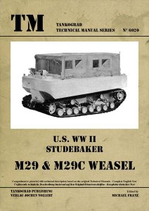 画像1: Tankograd[TG-TM 6020]U.S WWII スチュードベーカーM29&M29C ヴィーゼル (1)