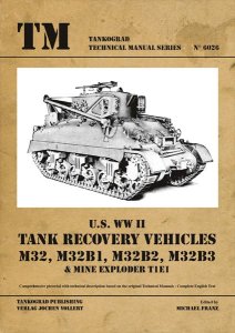 画像1: Tankograd[TG-TM 6026]U.S WWII M32、M32B1、M32B2、M32B3戦車回収車 (1)