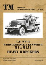 Tankograd[TG-TM 6029]米WWII ワード・ラ・フランス/ケンワース M1/M1A1 重回収車