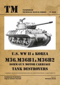 画像1: Tankograd[TG-TM 6036]M36,M36B1&M36B2 駆逐戦車 (1)
