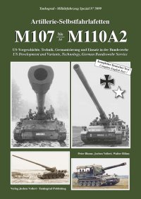 Tankograd[MFZ-S5099]ドイツ連邦軍の重自走砲 M107からM110A2まで 米国での発祥と技術/ドイツでの改修と運用